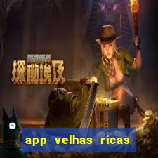 app velhas ricas do pix